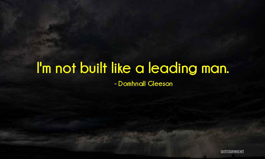 Fained Quotes By Domhnall Gleeson Fained Quotes By Domhnall Gleeson