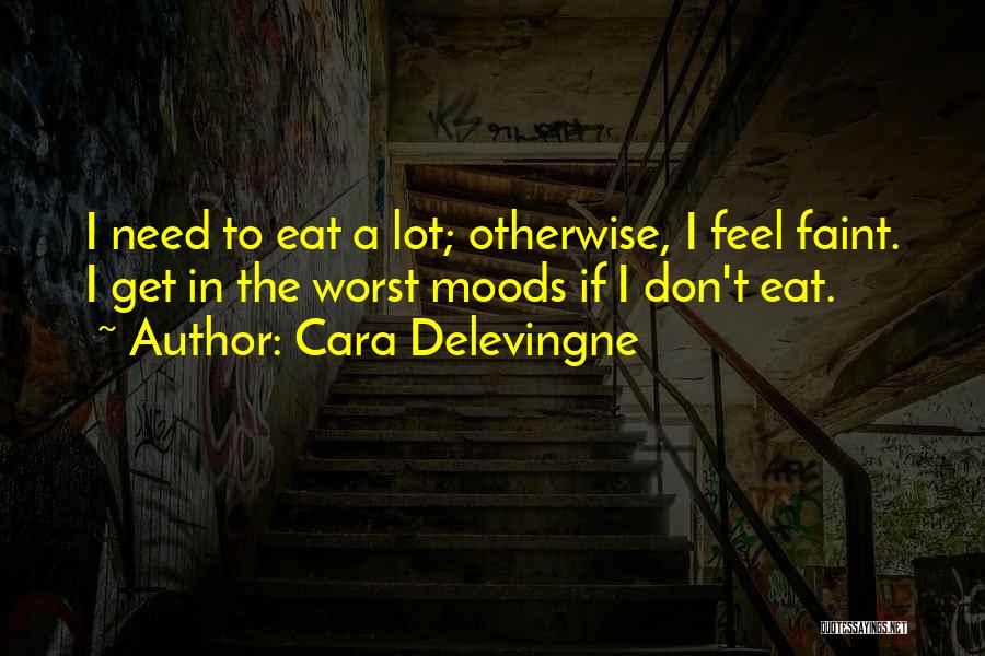 Faint Quotes By Cara Delevingne