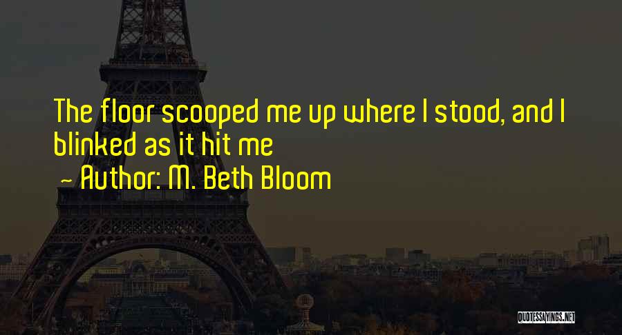 Faint Quotes By M. Beth Bloom