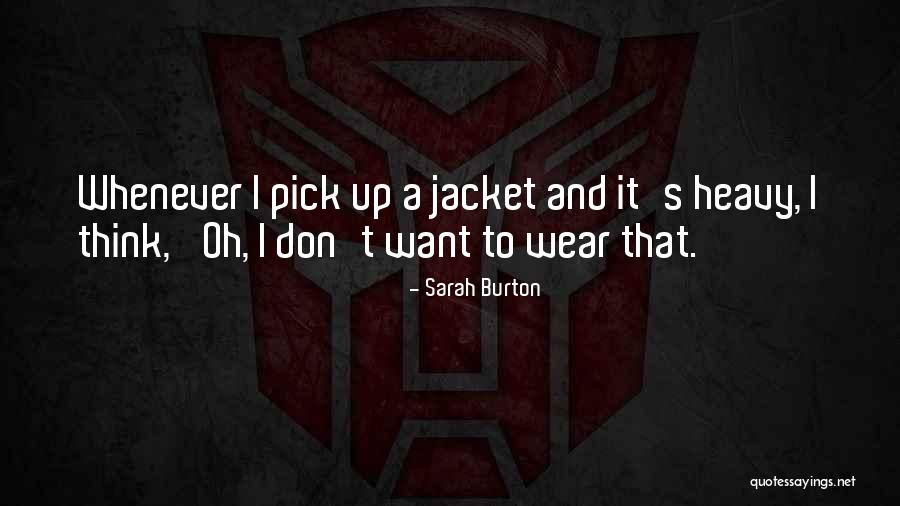 Fainted Youtube Quotes By Sarah Burton Fainted Youtube Quotes By Sarah Burton