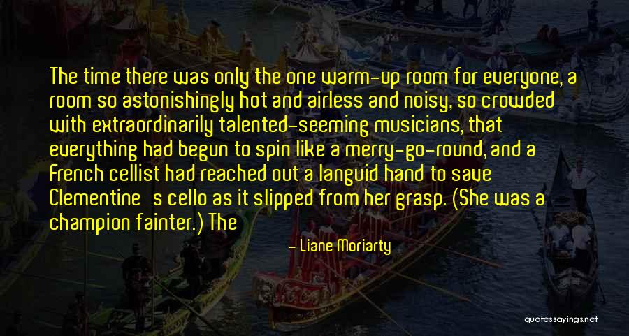 Fainter Quotes By Liane Moriarty Fainter Quotes By Liane Moriarty