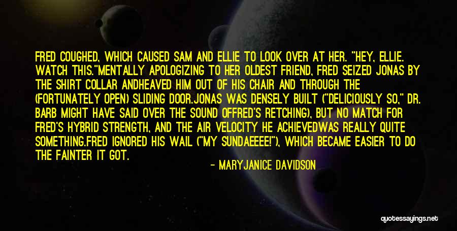 Fainter Quotes By MaryJanice Davidson Fainter Quotes By MaryJanice Davidson