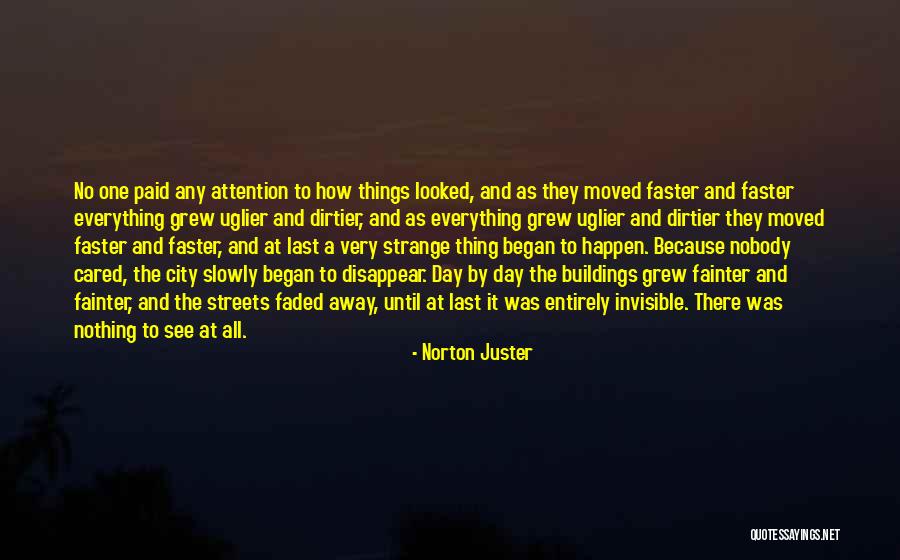 Fainter Quotes By Norton Juster Fainter Quotes By Norton Juster