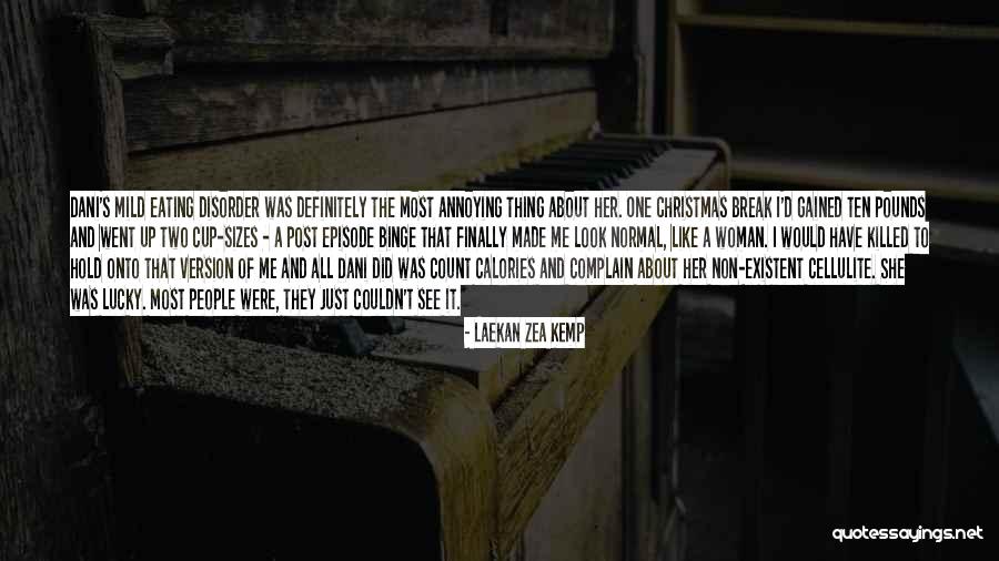 Fainters Disease Quotes By Laekan Zea Kemp Fainters Disease Quotes By Laekan Zea Kemp