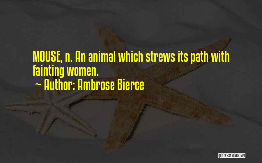 Fainting Quotes By Ambrose Bierce