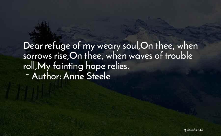 Fainting Quotes By Anne Steele