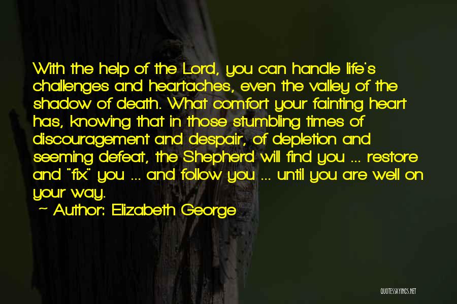 Fainting Quotes By Elizabeth George