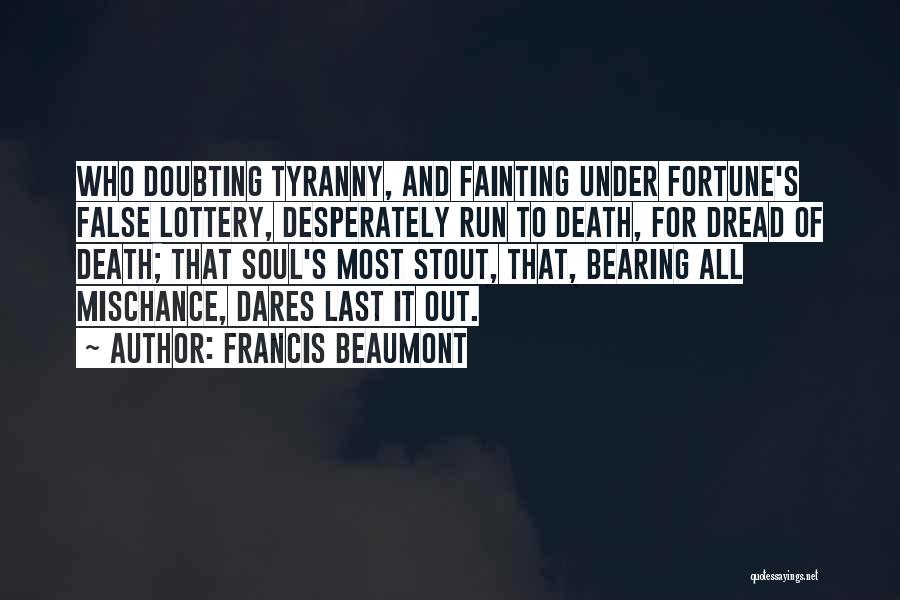 Fainting Quotes By Francis Beaumont