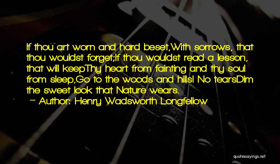 Fainting Quotes By Henry Wadsworth Longfellow