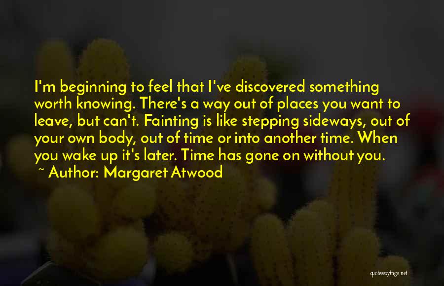 Fainting Quotes By Margaret Atwood