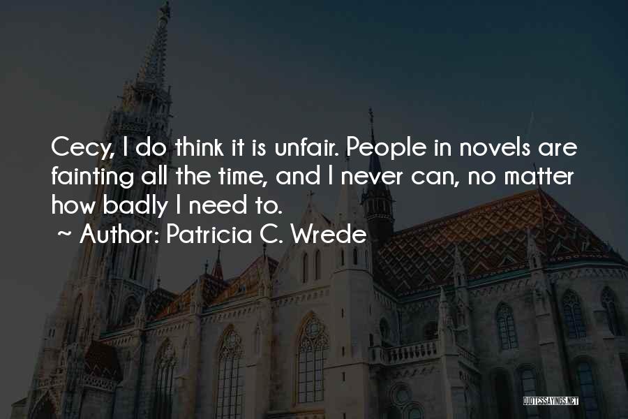 Fainting Quotes By Patricia C. Wrede