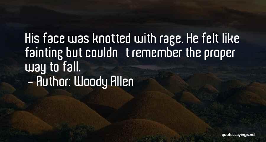 Fainting Quotes By Woody Allen