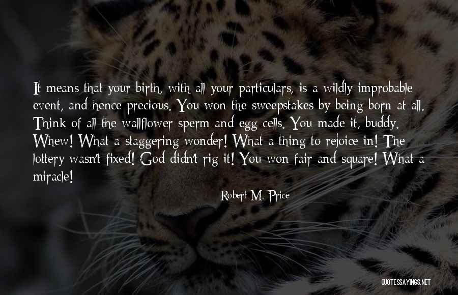 Fair And Square Quotes By Robert M. Price Fair And Square Quotes By Robert M. Price