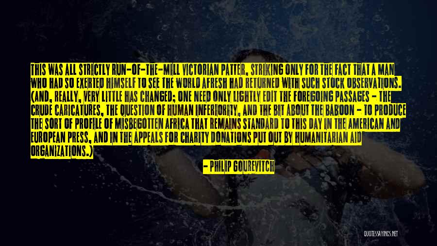 Fair Firm And Consistent Quotes By Philip Gourevitch Fair Firm And Consistent Quotes By Philip Gourevitch