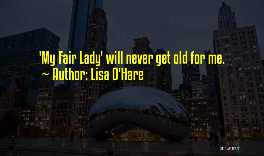 Fair Lady Quotes By Lisa O'Hare