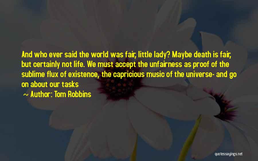 Fair Lady Quotes By Tom Robbins