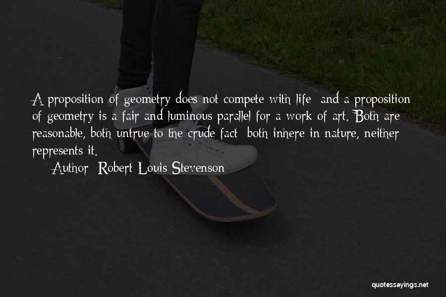 Fair Life Quotes By Robert Louis Stevenson