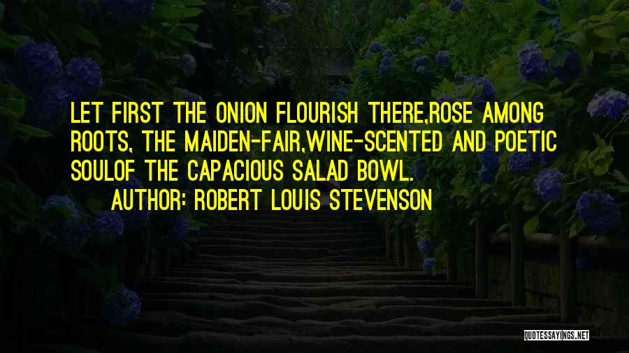 Fair Maiden Quotes By Robert Louis Stevenson