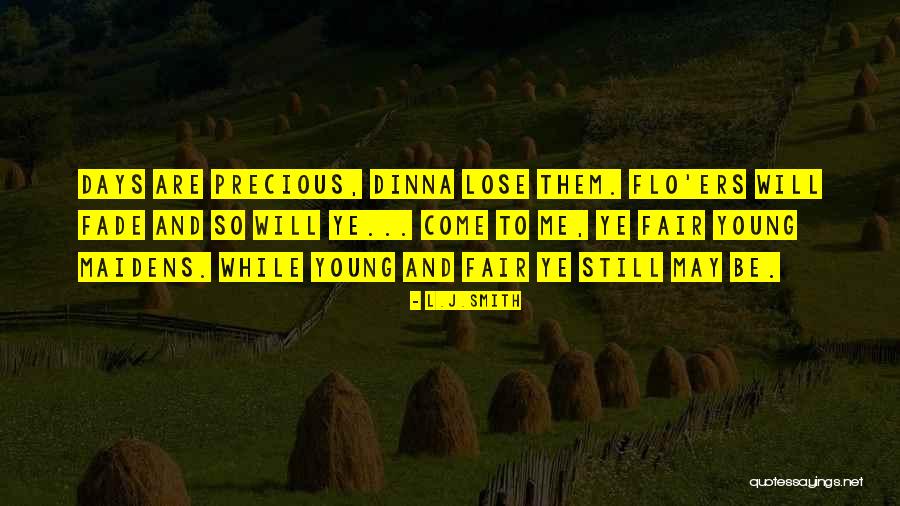 Fair Maidens Quotes By L.J.Smith Fair Maidens Quotes By L.J.Smith