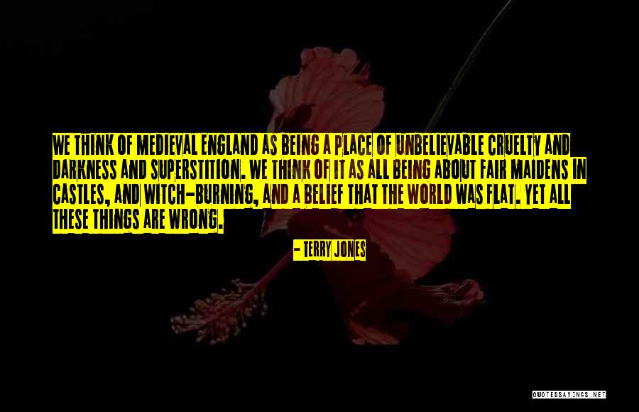 Fair Maidens Quotes By Terry Jones