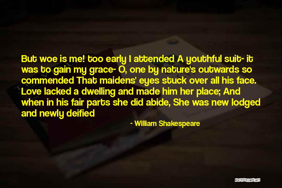Fair Maidens Quotes By William Shakespeare Fair Maidens Quotes By William Shakespeare