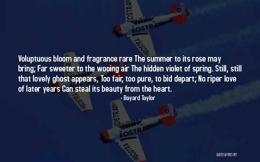 Fair N Lovely Quotes By Bayard Taylor