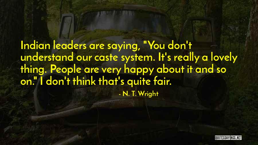 Fair N Lovely Quotes By N. T. Wright Fair N Lovely Quotes By N. T. Wright