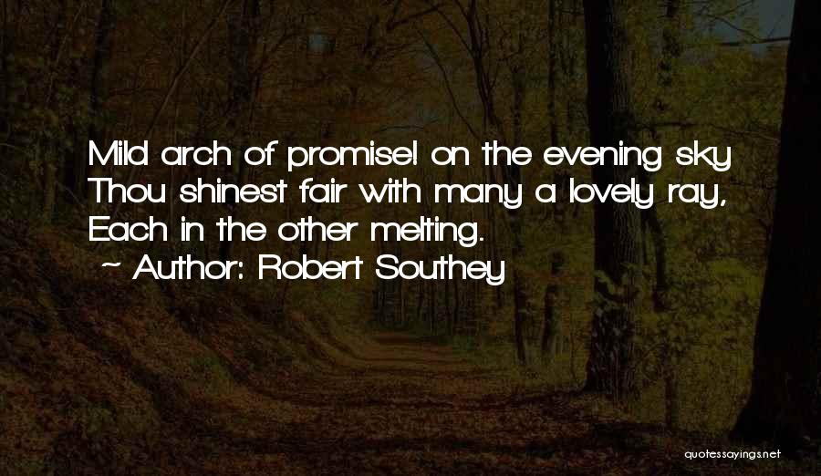 Fair N Lovely Quotes By Robert Southey