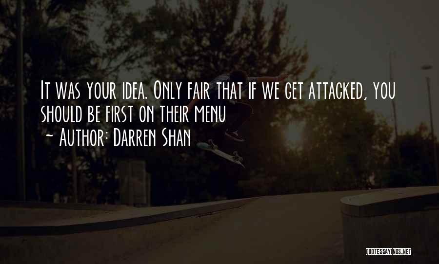 Fair Quotes By Darren Shan