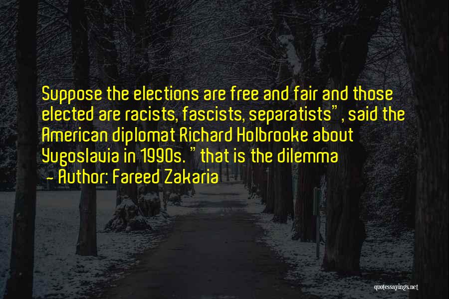 Fair Quotes By Fareed Zakaria