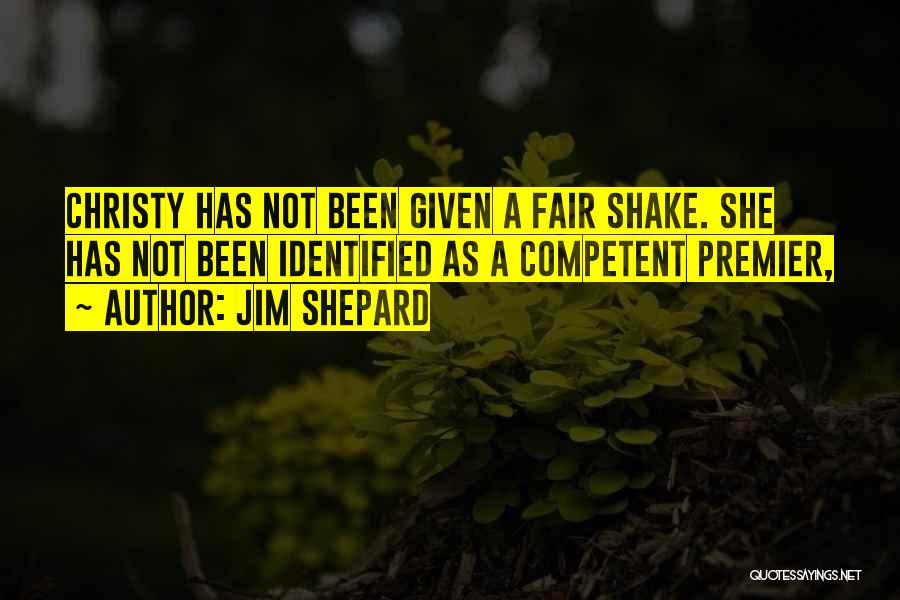 Fair Quotes By Jim Shepard