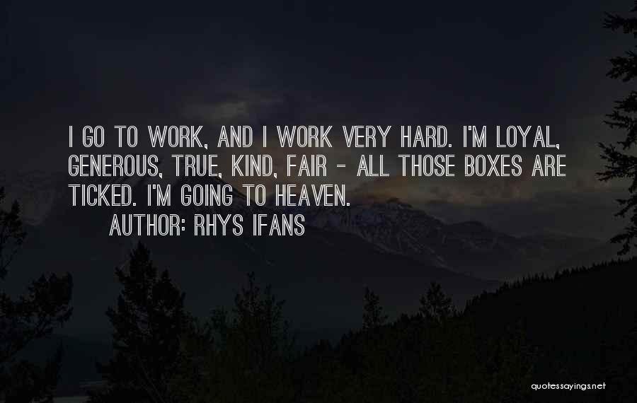 Fair Quotes By Rhys Ifans