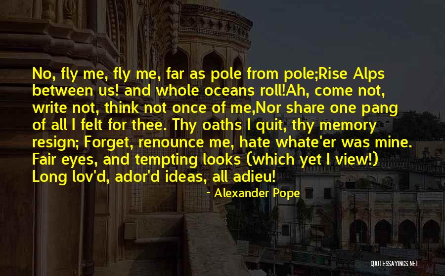 Fair Share Quotes By Alexander Pope Fair Share Quotes By Alexander Pope
