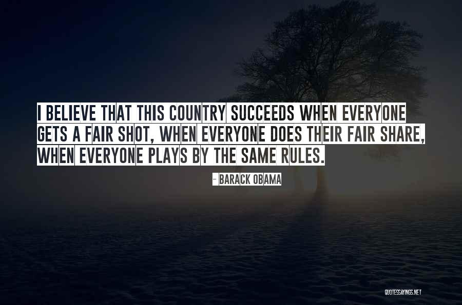 Fair Share Quotes By Barack Obama Fair Share Quotes By Barack Obama