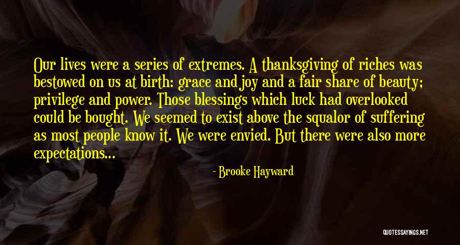 Fair Share Quotes By Brooke Hayward Fair Share Quotes By Brooke Hayward