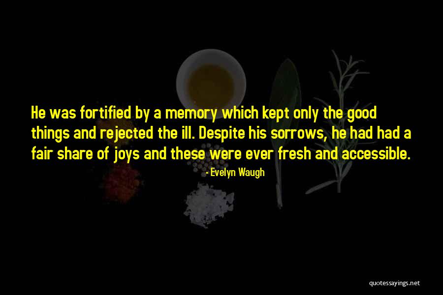 Fair Share Quotes By Evelyn Waugh Fair Share Quotes By Evelyn Waugh