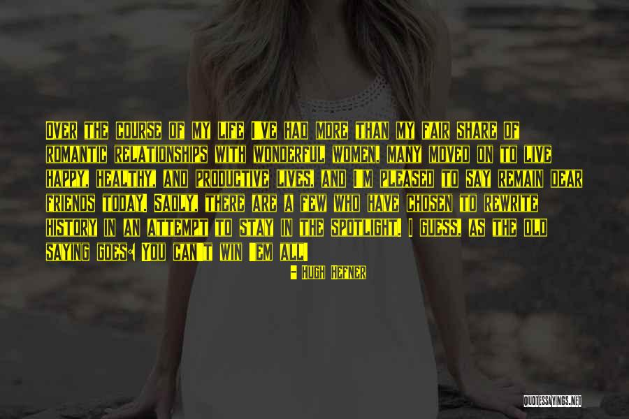 Fair Share Quotes By Hugh Hefner Fair Share Quotes By Hugh Hefner