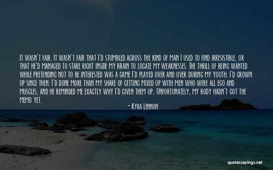 Fair Share Quotes By Kyra Lennon Fair Share Quotes By Kyra Lennon