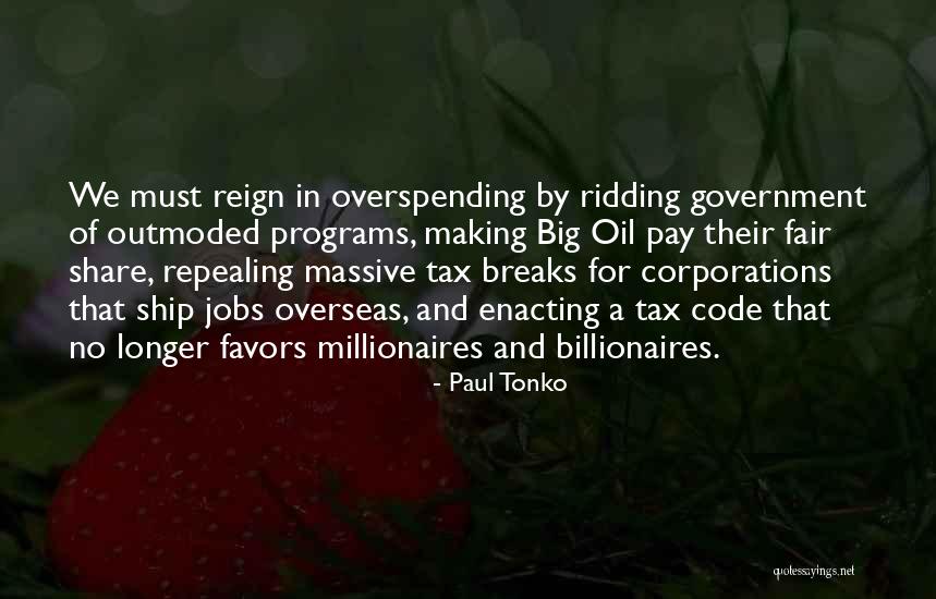 Fair Share Quotes By Paul Tonko Fair Share Quotes By Paul Tonko