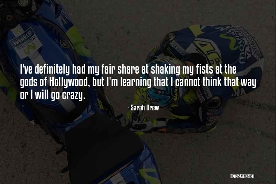 Fair Share Quotes By Sarah Drew Fair Share Quotes By Sarah Drew