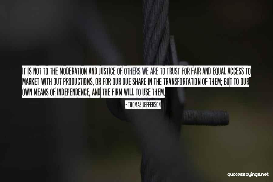 Fair Share Quotes By Thomas Jefferson Fair Share Quotes By Thomas Jefferson