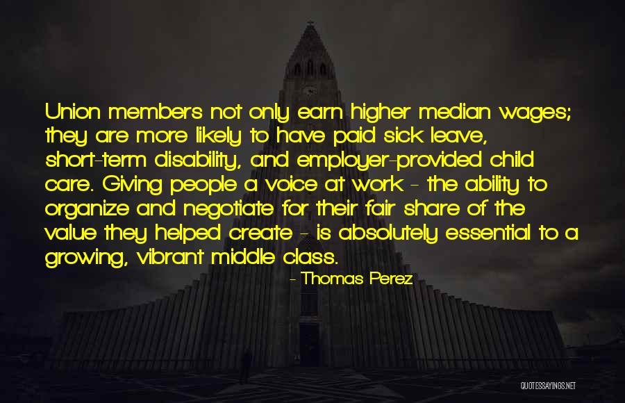 Fair Share Quotes By Thomas Perez Fair Share Quotes By Thomas Perez