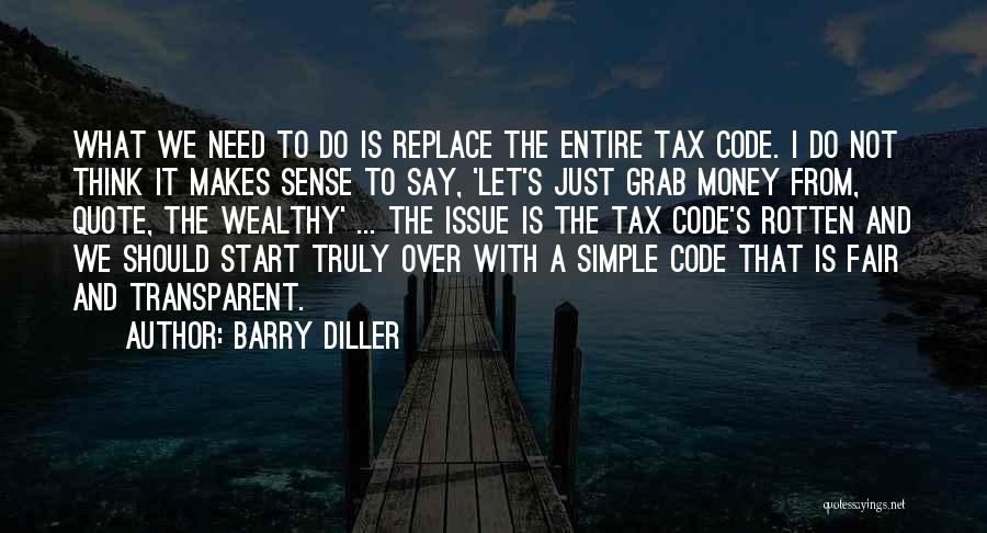 Fair Tax Quotes By Barry Diller