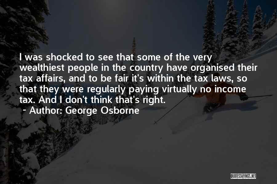 Fair Tax Quotes By George Osborne