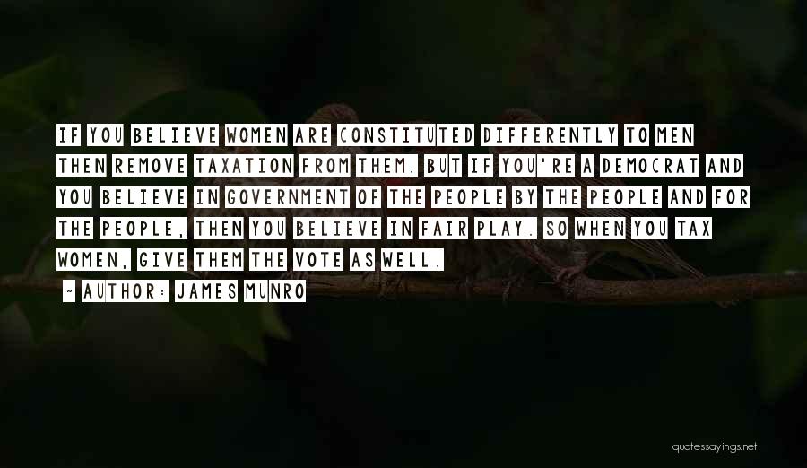 Fair Tax Quotes By James Munro