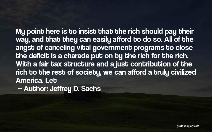 Fair Tax Quotes By Jeffrey D. Sachs