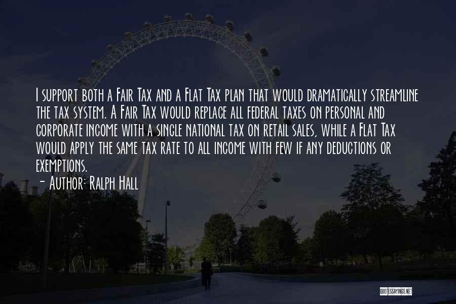 Fair Tax Quotes By Ralph Hall