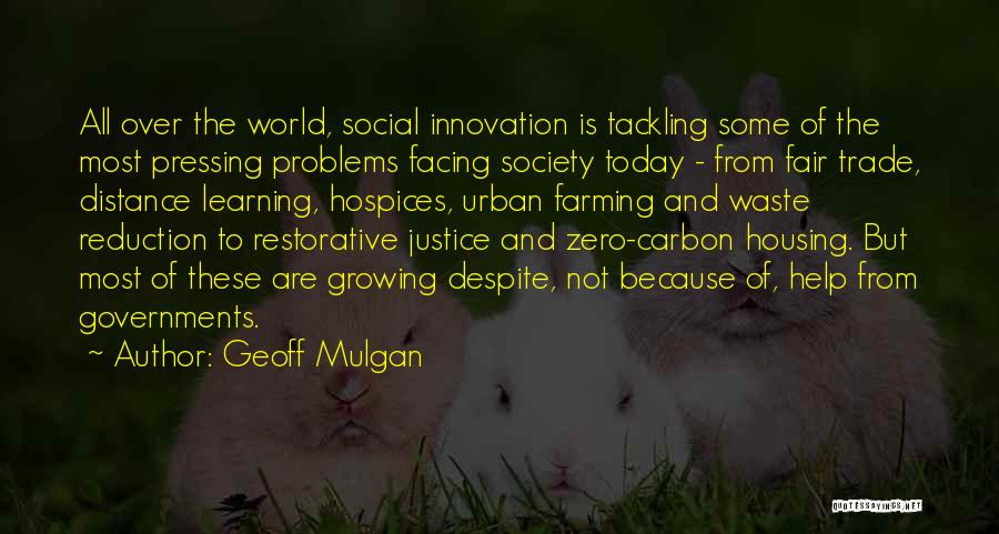 Fair Trade Quotes By Geoff Mulgan