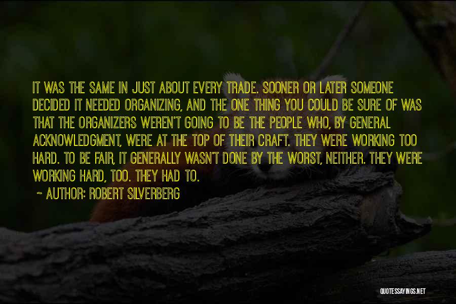 Fair Trade Quotes By Robert Silverberg