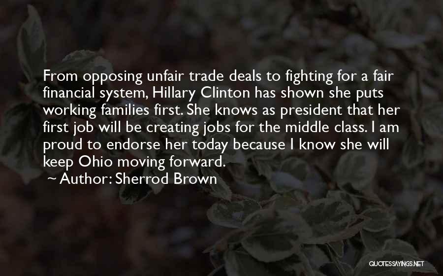 Fair Trade Quotes By Sherrod Brown